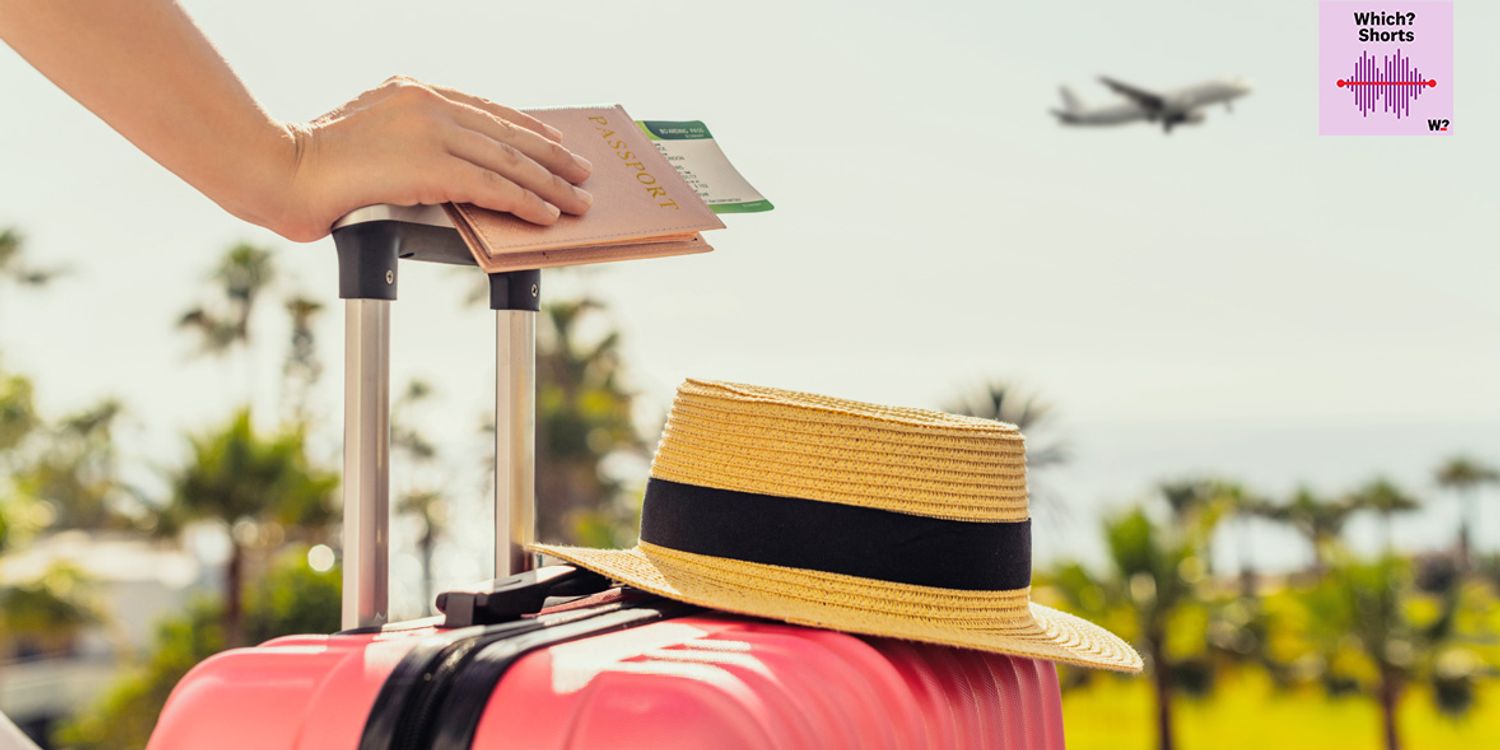 Which? Shorts podcast: have you packed your travel insurance? - Vimarsana News