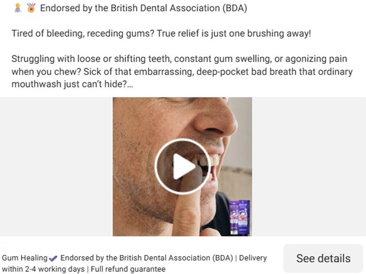 An advert on social media advertising a product with a false endorsement by the British Dental Association (BDA)