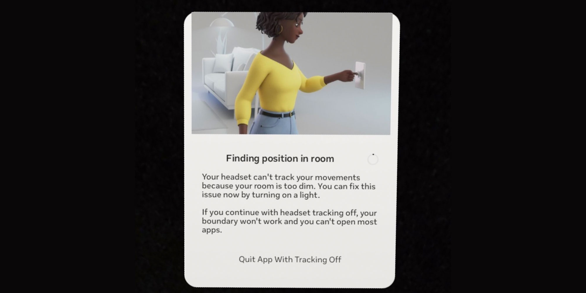 An error message from the Quest 3, saying that the room is too dim for the headset to track your movements. 